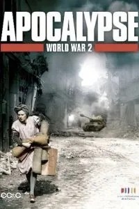 Апокаліпсис: Друга світова війна