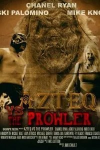 Azteq vs the Prowler