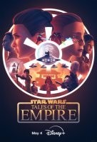 Зоряні Війни: Хроніки Імперії / Зоряні війни: Оповідки про Імперію