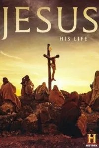 Ісус: Його життя