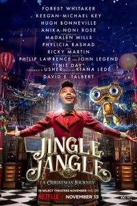 Jingle Jangle: Різдвяна подорож / Містер Джанґл і різдвяна подорож