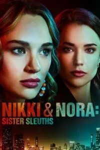 Ніккі та Нора: Сестри-сищики