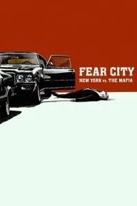 Місто страху: Нью-Йорк проти мафії